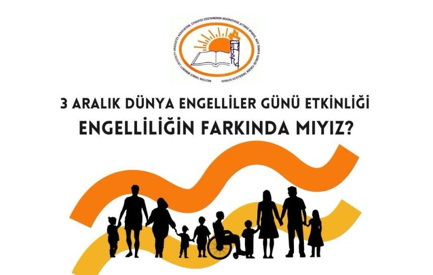 BTAYTD’den 3 Aralık Dünya Engelliler Gününe özel etkinlik