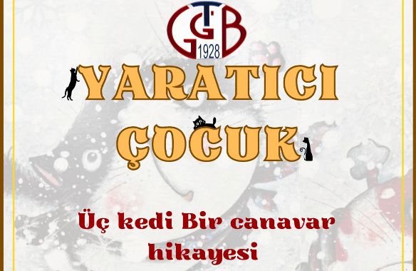 GTGB’de ‘Yaratıcı Çocuk’ etkinlikleri devam ediyor