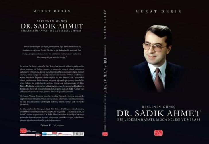 “Beklenen Güneş: Dr. Sadık Ahmet – Bir Liderin Hayatı, Mücadelesi ve Mirası” adlı eser kamuoyuna tanıtıldı
