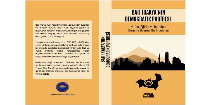 Semih Ömer, Batı Trakya’nın demografik değişimini kaleme aldı