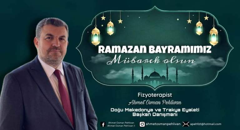 DMT Bölgesi Başkan Danışmanı Ahmet Osman Pehlivan’dan bayram tebriği