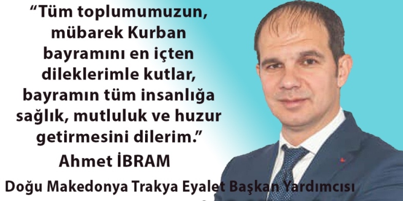 DMT Eyalet Başkan Yardımcısı Ahmet İbram’dan bayram tebriği