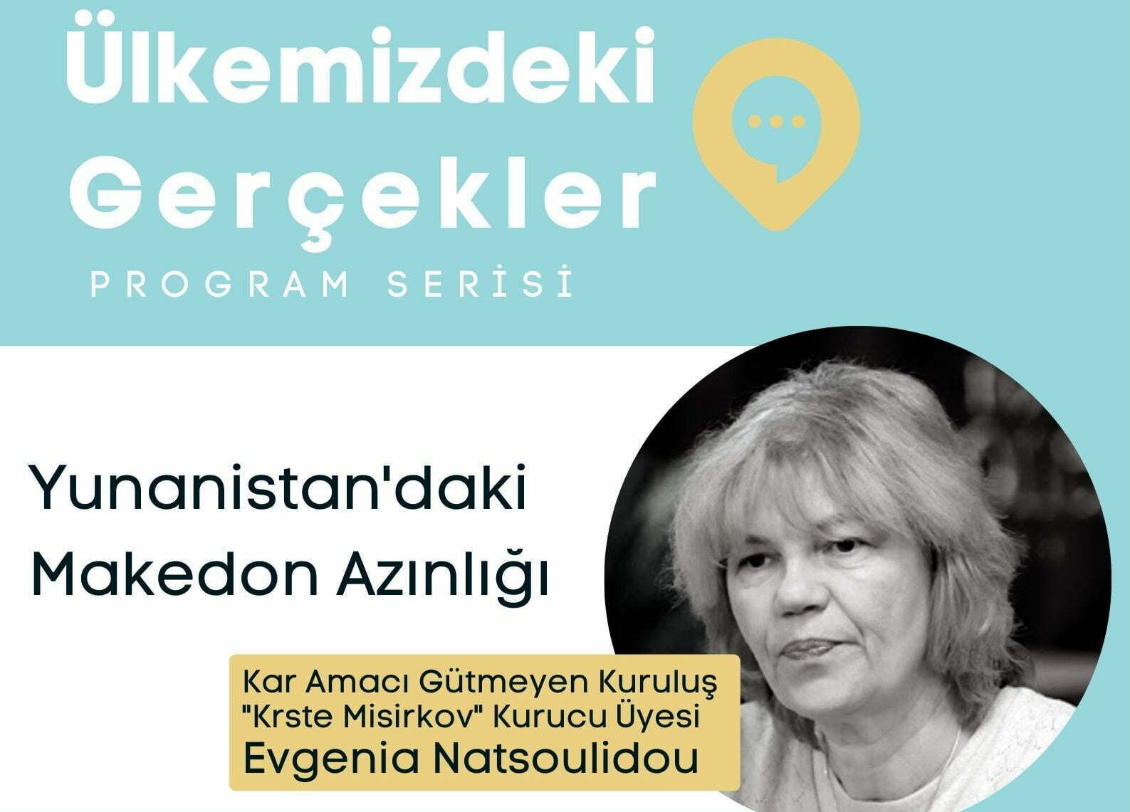 ‘Ülkemizdeki Gerçeklerin’ konuğu Evgenia Naçulidu