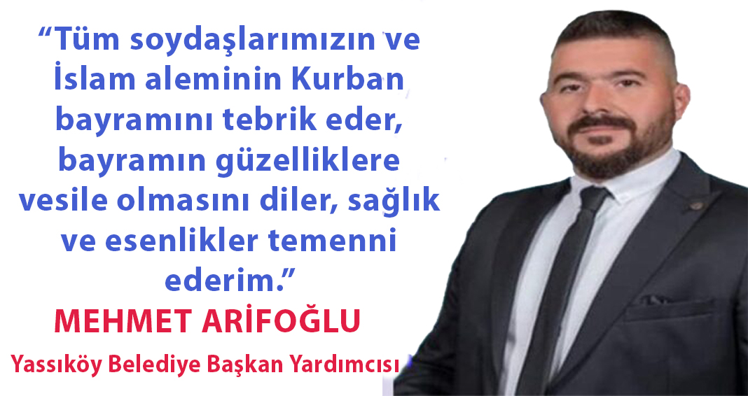 Mehmet Arifoğlu’ndan bayram tebriği
