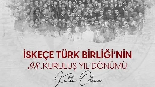 Türkiye Dışişleri Bakanlığından İskeçe Türk Birliğine 98. yıl kutlaması