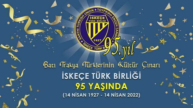 İskeçe Türk Birliği 95 yaşında!