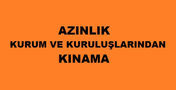 Azınlık siyasetçileri, kurum ve kuruluş yöneticilerinden ortak açıklama