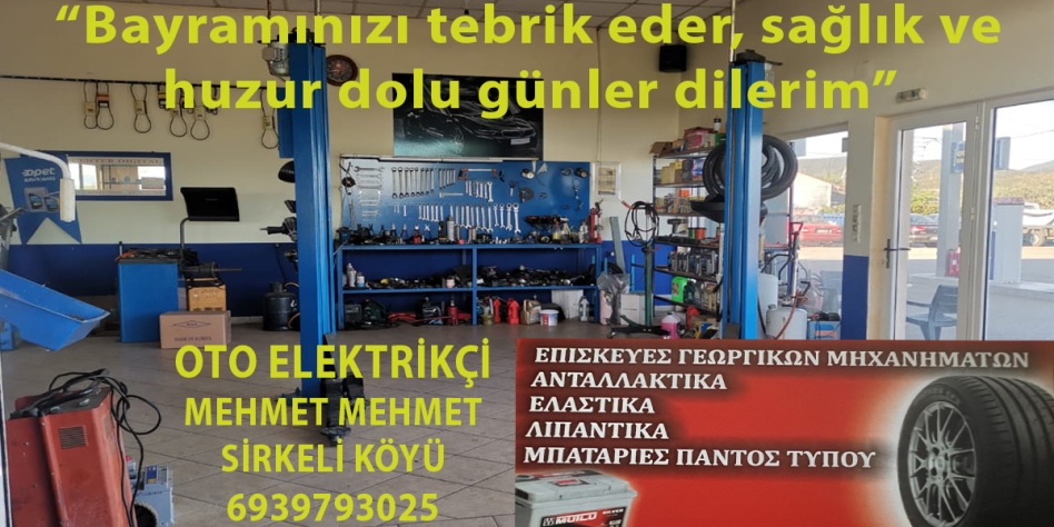 Oto elektrikçisi Mehmet Mehmet’ten bayram mesajı