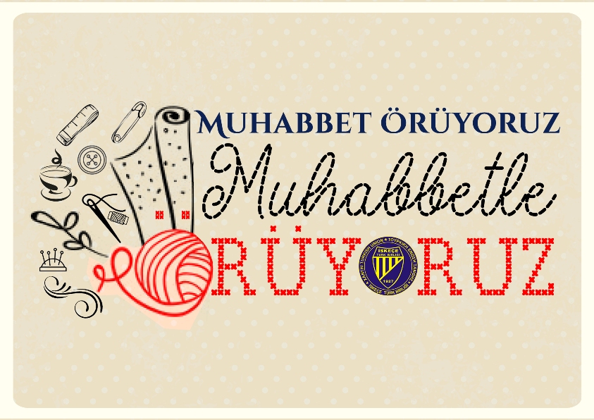 İskeçe Türk Birliği’nde “MUHABBET ÖRÜYORUZ, MUHABBETLE ÖRÜYORUZ” buluşmaları başlıyor…