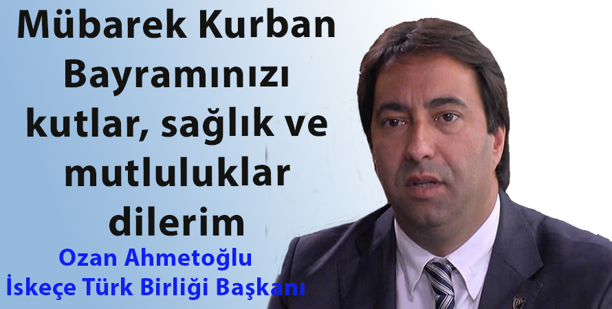 İTB Başkanı Ozan Ahmetoğlu’ndan bayram mesajı