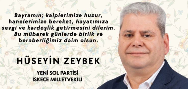 Hüseyin Zeybek’den bayram mesajı