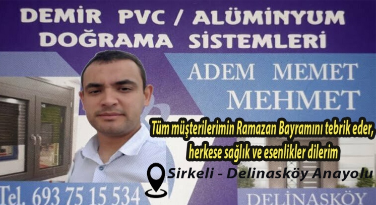 Alüminyum Doğrama Ustası Mehmet Adem Mehmet’ten bayram tebriği