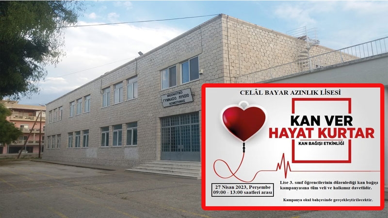 Celal Bayar Azınlık Ortaokulu ve Lisesi öğrencilerinden kan bağışı kampanyası