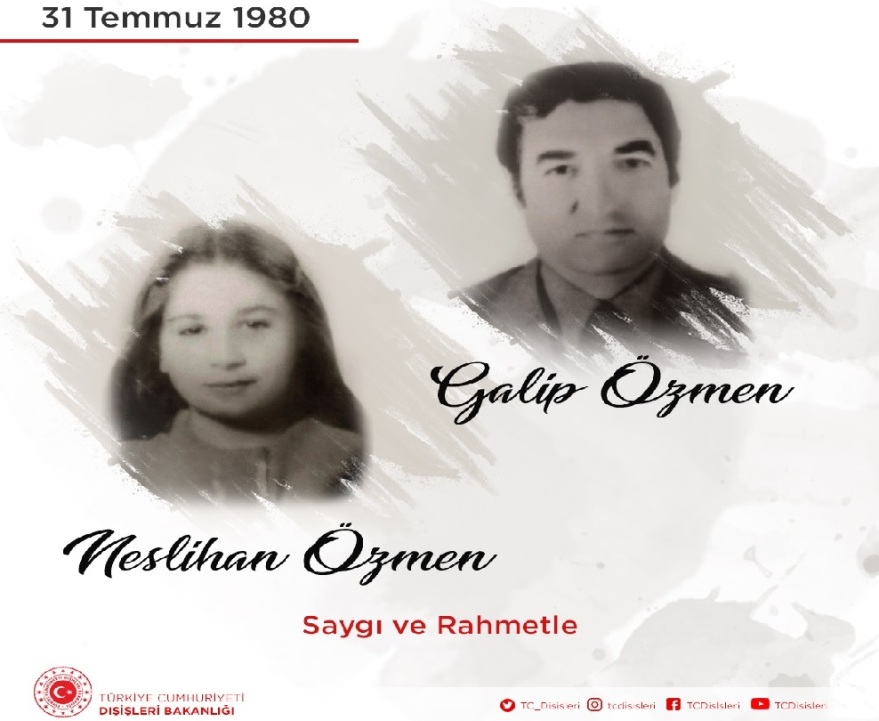 Türkiye Dışişleri Bakanlığı, Galip Özmen ve kızını andı