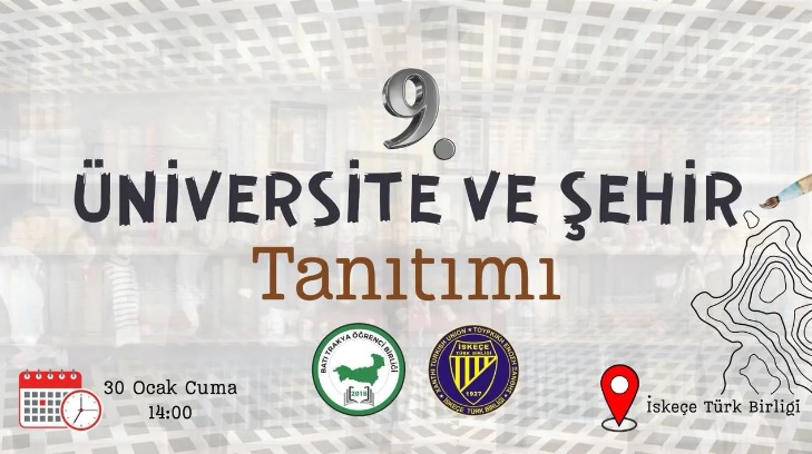 BATÖB’nin düzenlediği “9. Üniversite ve Şehir Tanıtımı” etkinliği İskeçe’de gerçekleştirilecek