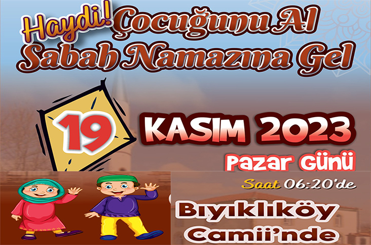 ‘Çocuğunu Al Sabah Namazına Gel’ program Bıyıklıköyde devam edecek