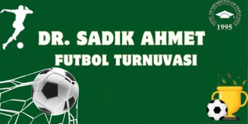 15. Dr. Sadık Ahmet Futbol Turnuvası başlıyor
