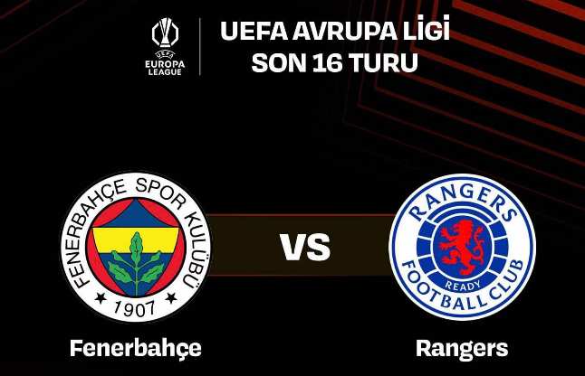 Fenerbahçe, UEFA Avrupa Ligi son 16 turunda İskoç ekibi Rangers ile eşleşti