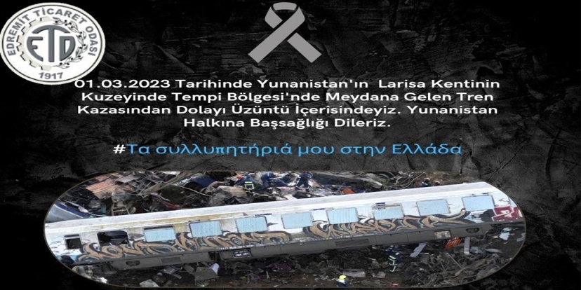 Edremit Ticaret Odasından tren kazası için Türkçe ve Yunanca taziye mesajı