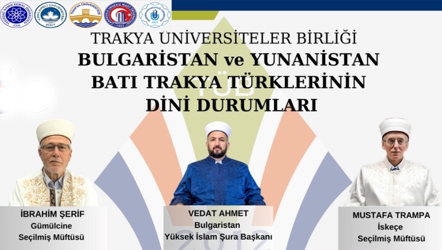 Gümülcine ve İskeçe müftüleri, Namık Kemal Üniversitesi’ndeki panele konuşmacı olarak katılacak