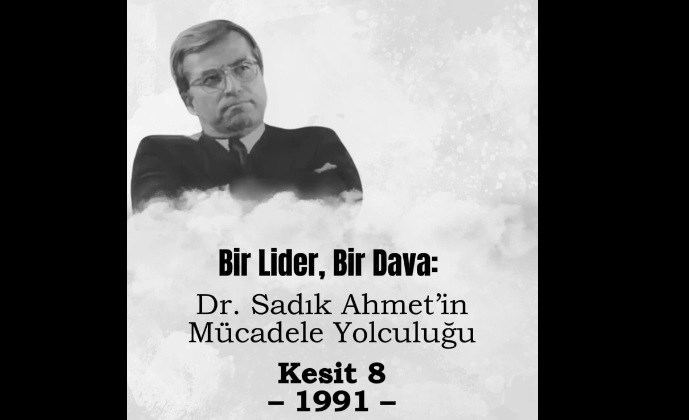 Dr. Sadık Ahmet: “Biz burada doğup, burada büyüdük, bizim kökümüz 500 senedir burada”